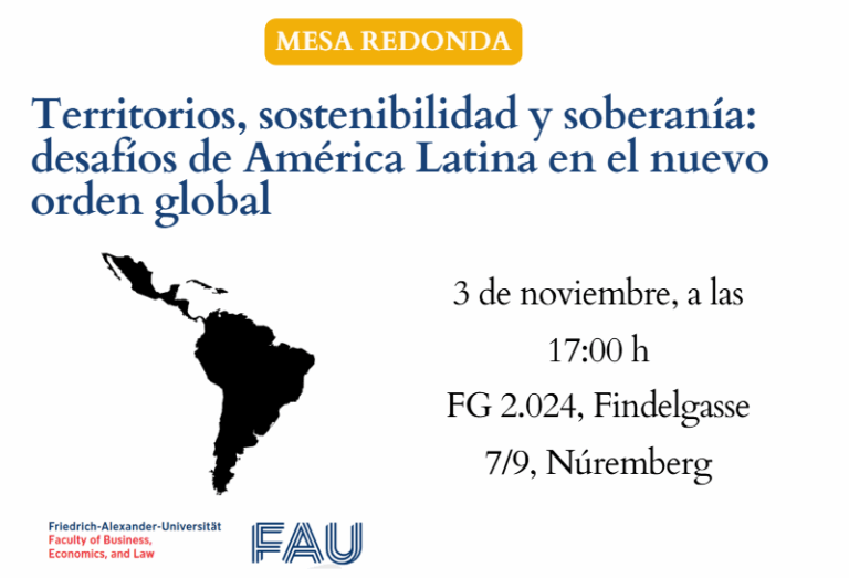 Roundtable: Territorios, sostenibilidad y soberanía: desafíos de América Latina en el nuevo orden global